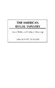 The American Ritual Tapestry