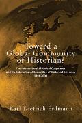 Toward a Global Community of Historians
