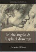 Drawings by Michelangelo & Raphael