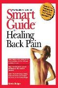 Smart Guide to Healing Back Pain