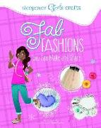 Fab Fashions You Can Make and Share