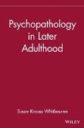 Psychopathology in Later Adulthood