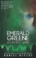 Emerald Greene and the Witch Stones