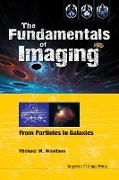 The Fundamentals of Imaging