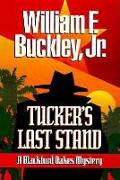 Tucker's Last Stand