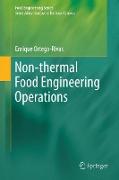 Non-thermal Food Engineering Operations