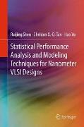 Statistical Performance Analysis and Modeling Techniques for Nanometer VLSI Designs