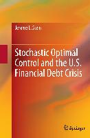 Stochastic Optimal Control and the U.S. Financial Debt Crisis