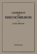 Lehrbuch der Kriegschirurgie