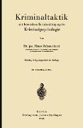 Kriminaltaktik mit besonderer Berücksichtigung der Kriminalpsychologie