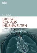 Digitale Körperinnenwelten