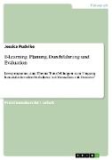 E-Learning. Planung, Durchführung und Evaluation