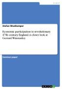 Economic participation in revolutionary 17th century England. A closer look at Gerrard Winstanley