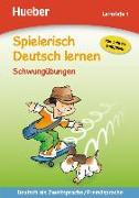 Spielerisch Deutsch lernen Schwungübungen. Lernstufe 1
