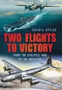 Two Flights to Victory