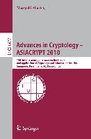 Advances in Cryptology - ASIACRYPT 2010