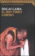 Il mio Tibet libero