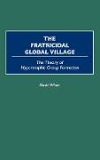 The Fratricidal Global Village