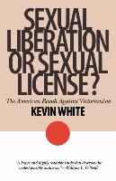Sexual Liberation or Sexual License?