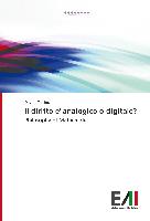 Il diritto e' analogico o digitale?