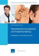 Patientenkommunikation und Praxismarketing