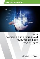 ÖNORM B 2110, VOB/B und FIDIC Yellow Book