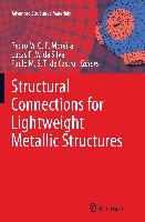 Structural Connections for Lightweight Metallic Structures