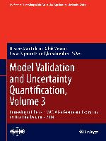 Model Validation and Uncertainty Quantification, Volume 3