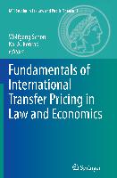 Fundamentals of International Transfer Pricing in Law and Economics