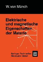 Elektrische und magnetische Eigenschaften der Materie