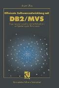 Effiziente Softwareentwicklung mit DB2/MVS