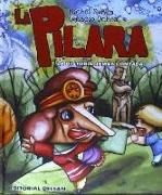 La Pilara, la historia jamás contada