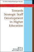 Towards Strategic Staff Development in Higher Education