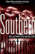 The Southern Albatross: Race and Ethnicity in the American South