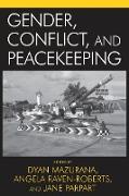 Gender, Conflict, and Peacekeeping