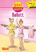 Carlsen Verkaufspaket. Pixi Wissen 04: Ballett