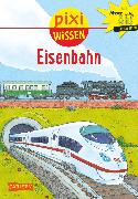Carlsen Verkaufspaket. Pixi Wissen 28: Eisenbahn