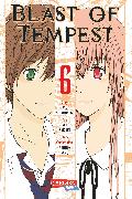 Blast Of Tempest, Band 6