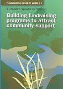 Building Fundraising Programs to Attract Community Support