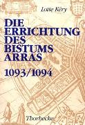 Die Errichtung des Bistums Arras (1093/1094)