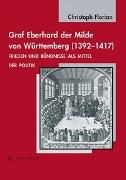 Graf Eberhard der Milde von Württemberg (1392-1417)