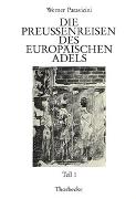 Die Preussenreisen des europäischen Adels