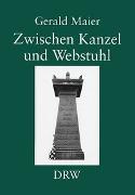 Zwischen Kanzel und Webstuhl