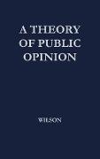 A Theory of Public Opinion