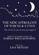 The New Astrology of Towns and Cities