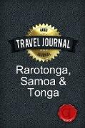 Travel Journal Rarotonga, Samoa & Tonga