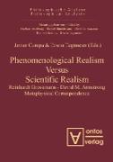 Phenomenological Realism Versus Scientific Realism