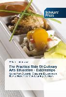 The Practical Side Of Culinary Arts Education - Externships