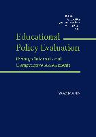 Educational Policy Evaluation Through International Comparative Assessments