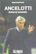 Ancelotti : sencillez ganadora